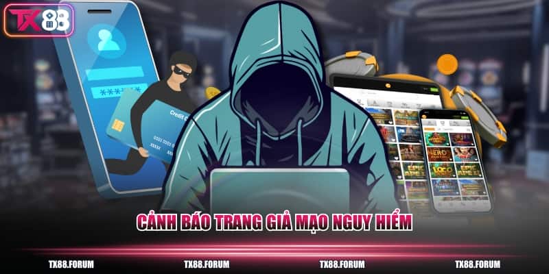 3 Bước Truy Cập Link TX88 Mới Nhất Không Bị Chặn An Toàn 4 Cảnh báo trang giả mạo nguy hiểm