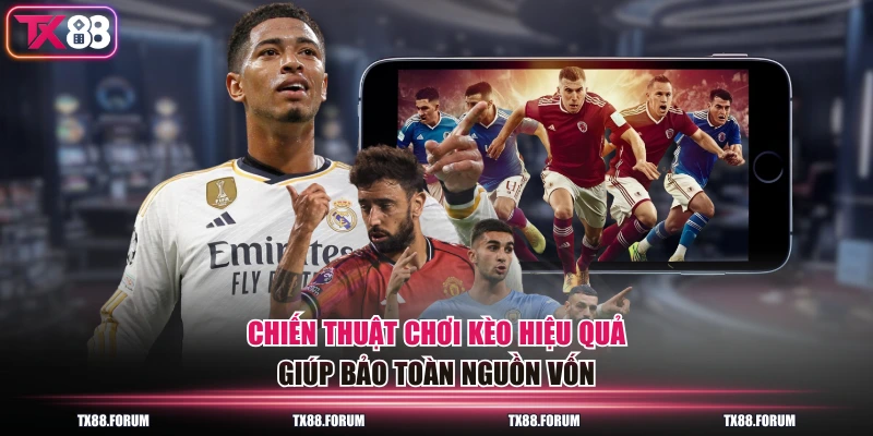 Kèo Châu Á - Cách Đọc Vị Nhà Cái Giúp Thắng Lớn 99% 4 Chiến thuật chơi kèo hiệu quả giúp bảo toàn nguồn vốn