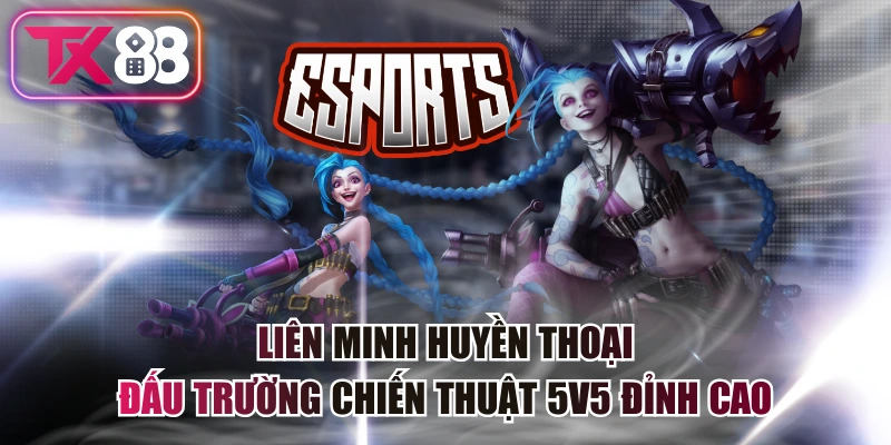 Liên Minh Huyền Thoại - Đấu Trường Chiến Thuật 5v5 Đỉnh Cao